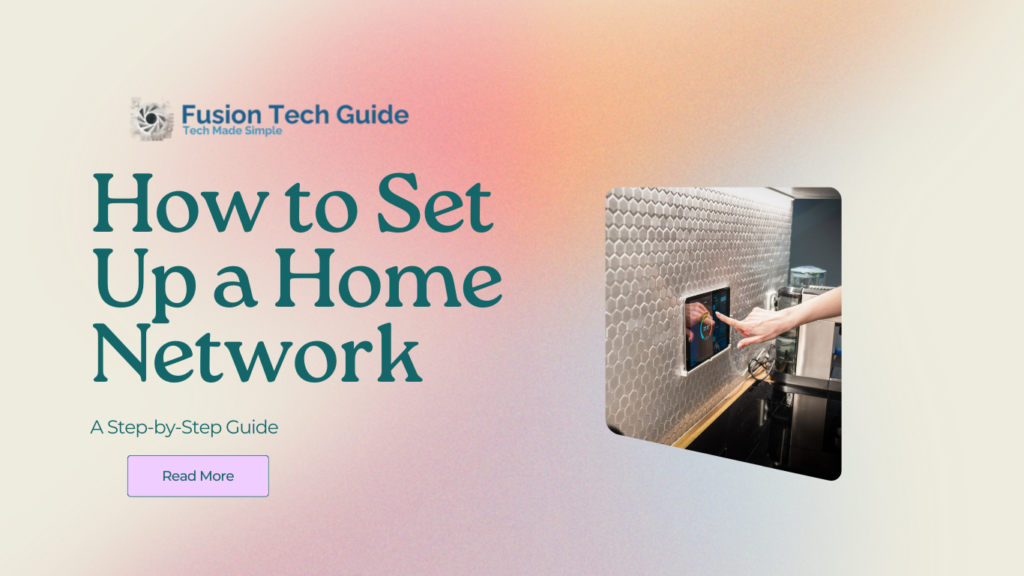 How to Set Up a Home Network