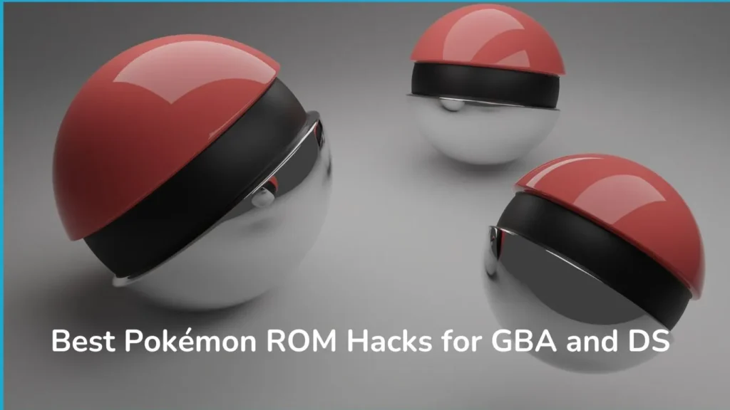 Best Pokémon ROM Hacks for GBA and DS: Download, Trends, and Top Picks for 2024