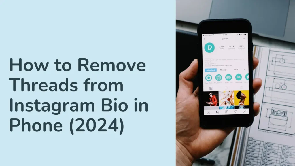 How to Remove Threads from Instagram Bio in Phone (2024)